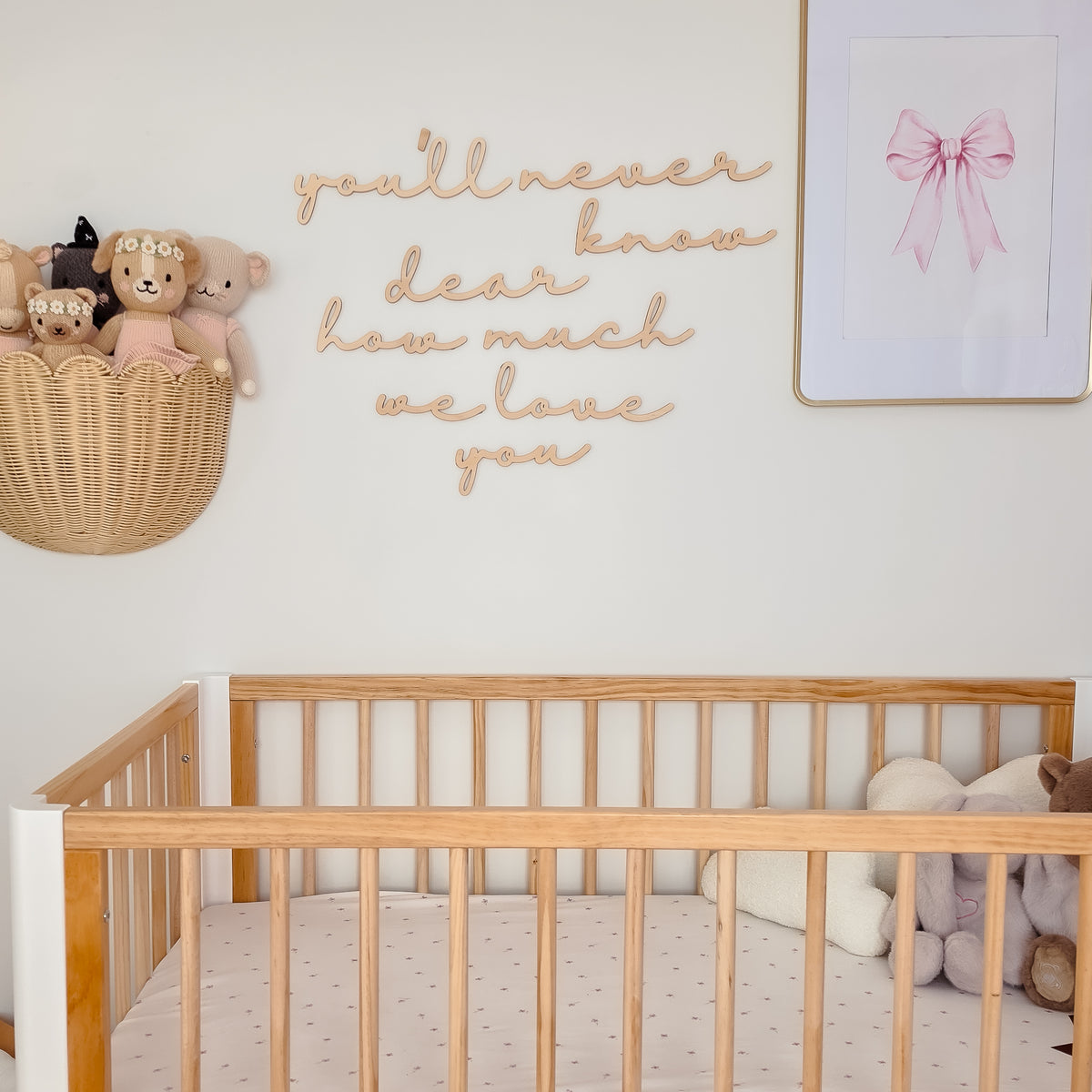 WOODEN WALL SCRIPT | You'll never know dear how much we love you