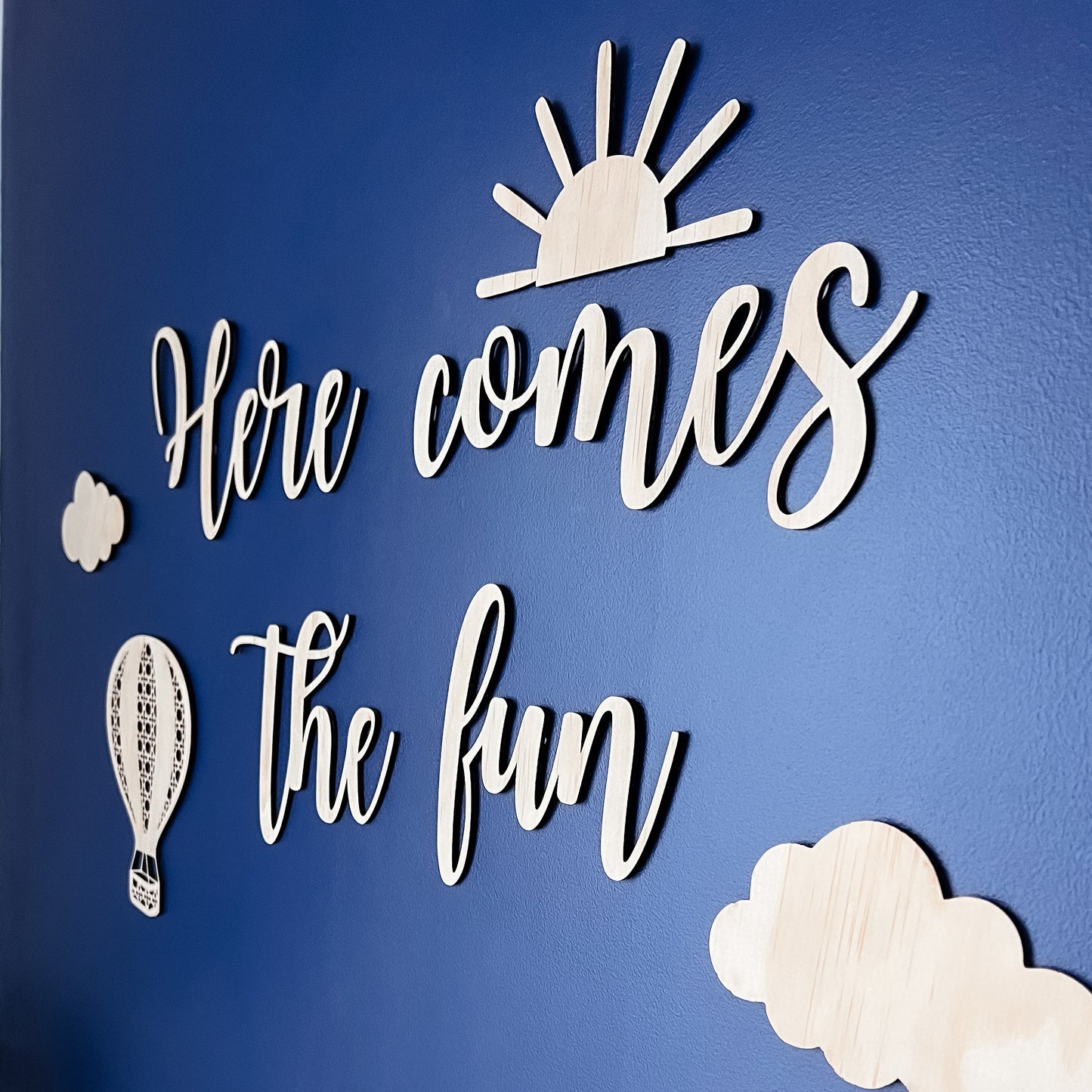 Wooden Wall Script - Here comes the fun